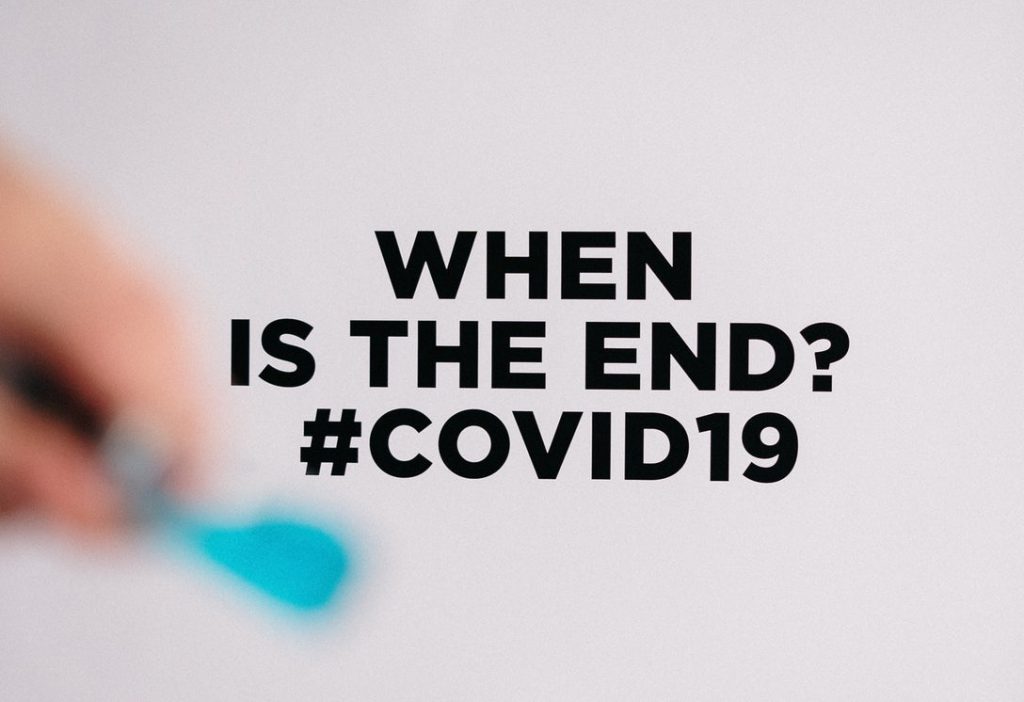 text stating when is the end of COVID19?
